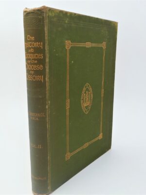 The History and Antiquities of the Diocese of Ossory. Volume Two by Rev. William Carrigan