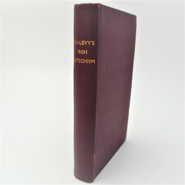 The Catechism or Christian Doctrine (1848) by Rev. Andrew Donlevy