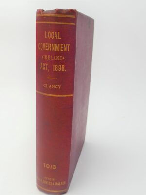 A Handbook of Local Government in Ireland (1899) by John J. Clancy