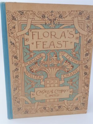 Flora's Feast.  A Masque of Flowers (1902) by Walter Crane