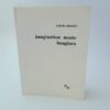 Imagination Morte Imaginez. Author Signed (1965) by Samuel Beckett
