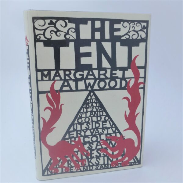 The Tent. Author Signed (2006) by Margaret Atwood