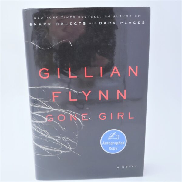 Gone Girl. Author Signed (2012) by Gillian Flynn