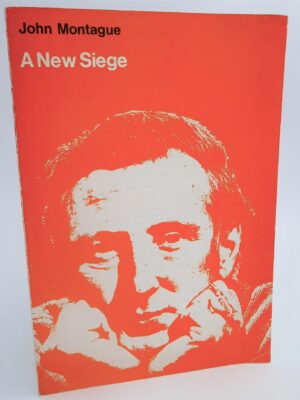 A New Siege. An Historical Meditation (1970) by John Montague