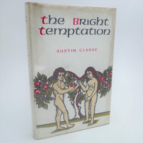 The Bright Temptation (1965) by Austin Clarke
