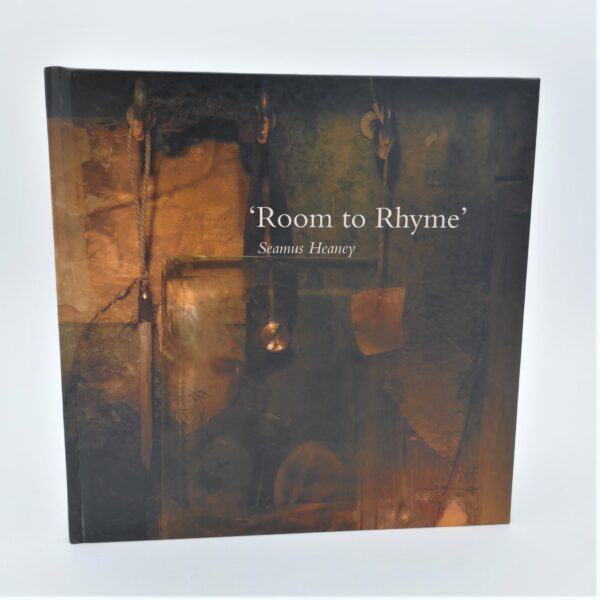Room to Rhyme.  Signed by Heaney on title page.