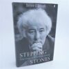 Stepping Stones. Interviews With Seamus Heaney. Signed Copy (2008) by Denis O'Driscoll