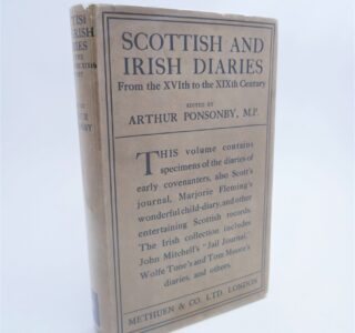 Scottish and Irish Diaries. From the 16th to the 19th Century (1927) by Arthur Ponsonby