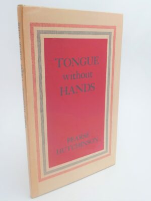 Tongue Without Hands (1963) by Pearse Hutchinson