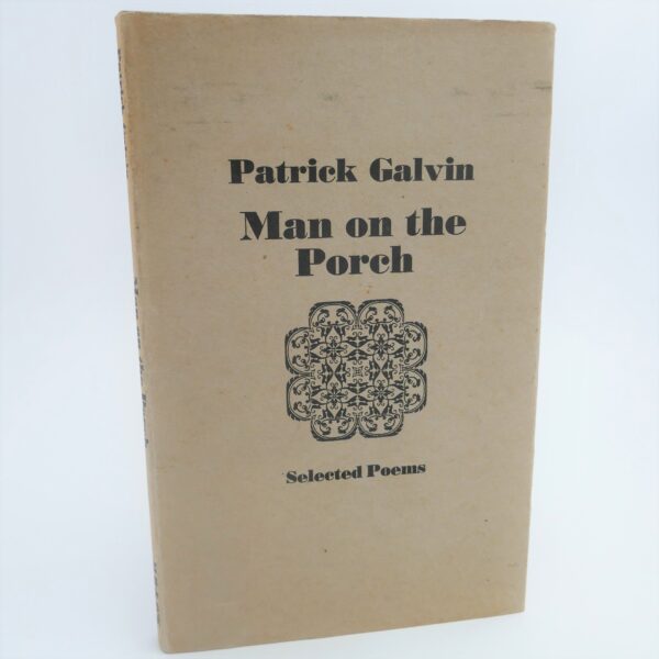 Man On The Porch. Selected Poems (1979) by Patrick Galvin