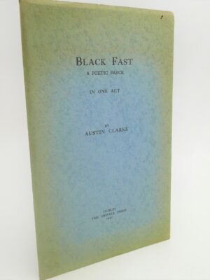 Black Fast. A Poetic Frace (1941) by Austin Clarke