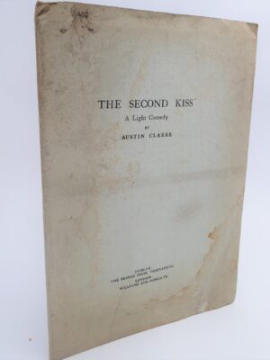 The Second Kiss.  A Light Comedy (1946) by Austin Clarke