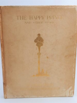 The Happy Prince And Other Stories. Limited Signed Edition (1913) by Oscar Wilde