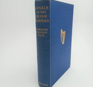 Annals of the Irish Harpers (1911) by Charlotte Milligan Fox