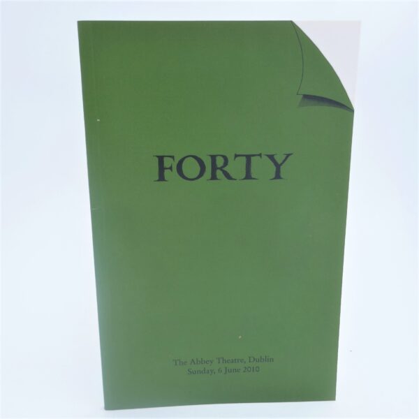 Forty. Dublin Writer's Festival (2010) by Seamus Heaney [Contributes]