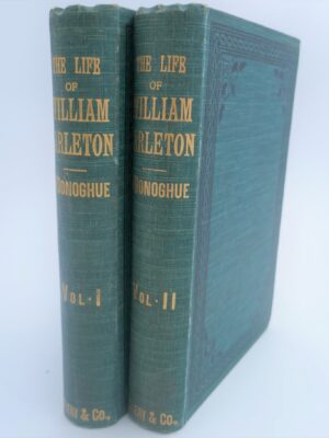 The Life of William Carleton. Two Volumes (1896) by David J. O'Donoghue