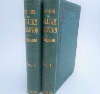 The Life of William Carleton. Two Volumes (1896) by David J. O'Donoghue