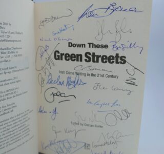 Down These Green Streets. Signed Copy (2011) by Declan Bourke