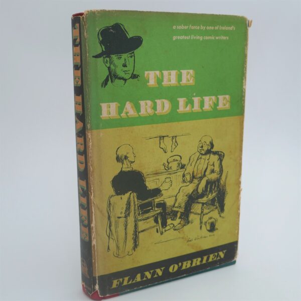 The Hard Life. An Exegesisi of Squalor. First US Edition (1962) by Flann O'Brien