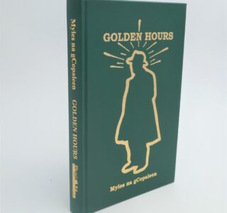 Golden Hours. Limited Edition (1999) by Flann O'Brien