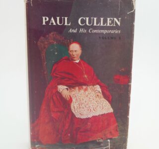 Paul Cullen and His Contemporaries. Four Volumes (1961-1974) by Pedar MacSuibhne
