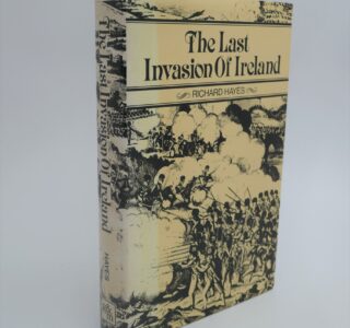 The Last Invasion of Ireland. When Connacht Rose (1979) by Richard Hayes