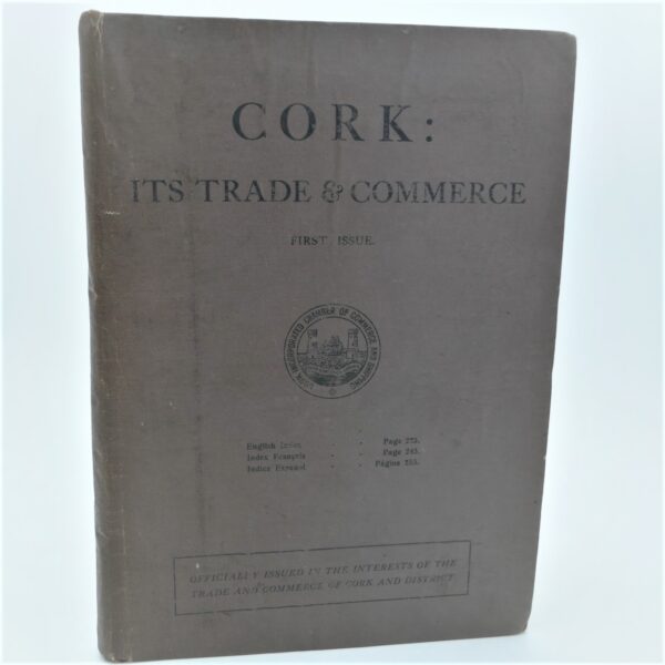 Cork: Its Trade and Commerce (1919)