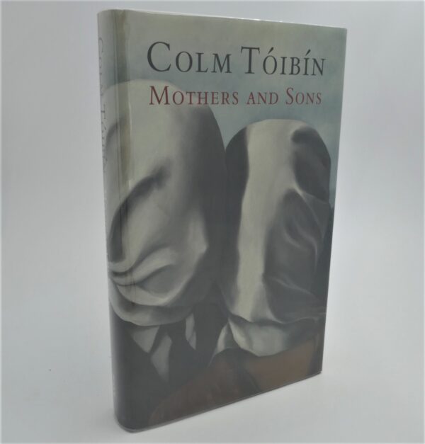 Mothers and Sons. Author Signed (2006)