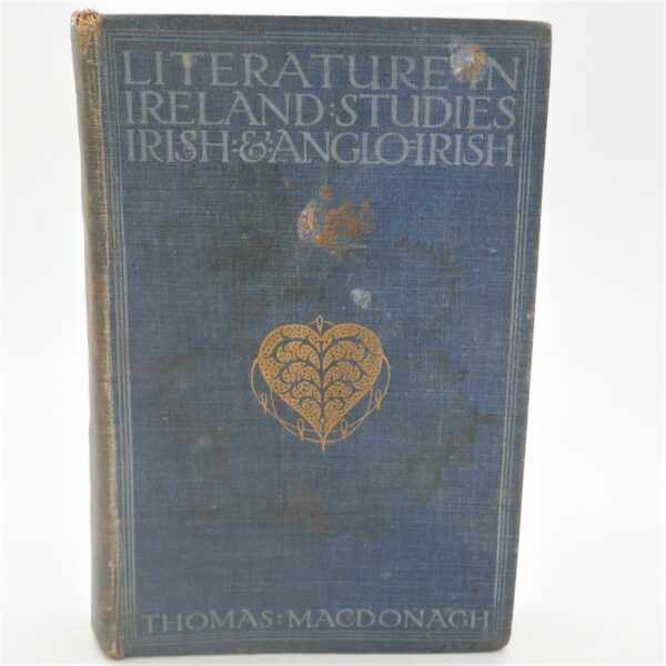 Literature in Ireland: Studies Irish and Anglo-Irish (1916)