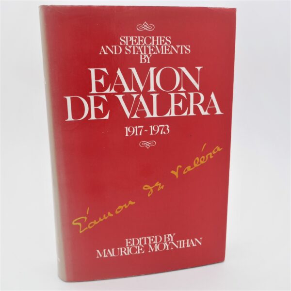 Speeches and Statements by Eamon De Valera (1980)