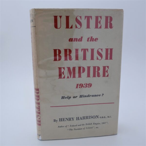 Ulster and the British Empire 1939.  Help or Hindrance?