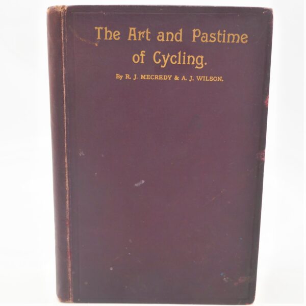 The Art and Pastime of Cycling (1890)