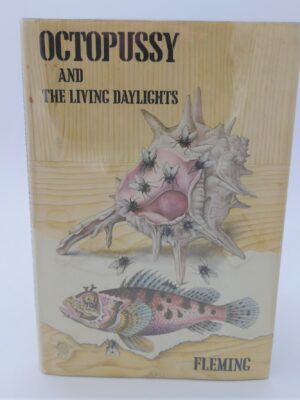 Octopussy and The Living Daylights. First Edition (1966)