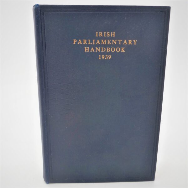 Irish Parliamentary Handbook 1939