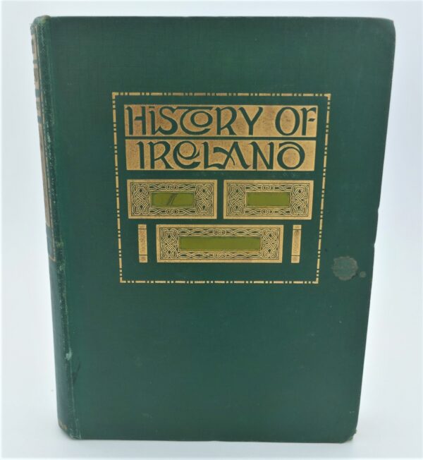 The History of Ireland. The Complete Edition In Eight Volume (1910-1925)