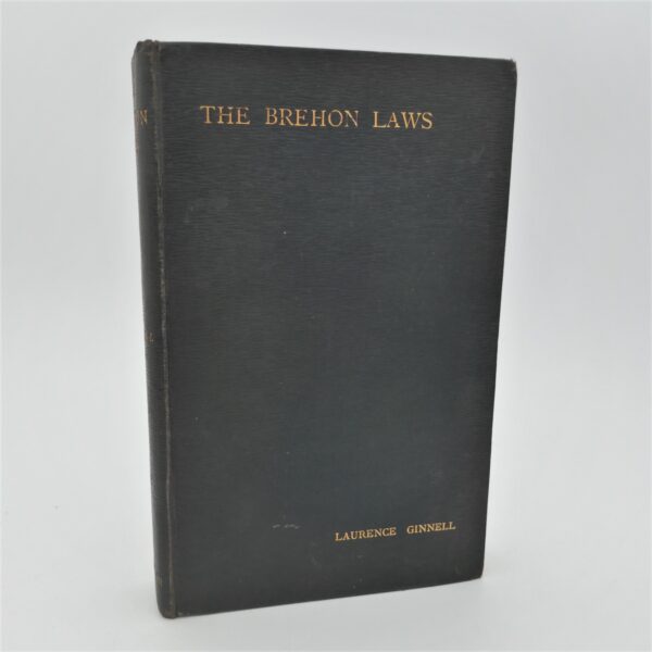 The Brehon Laws. A Legal Handbook (1894)
