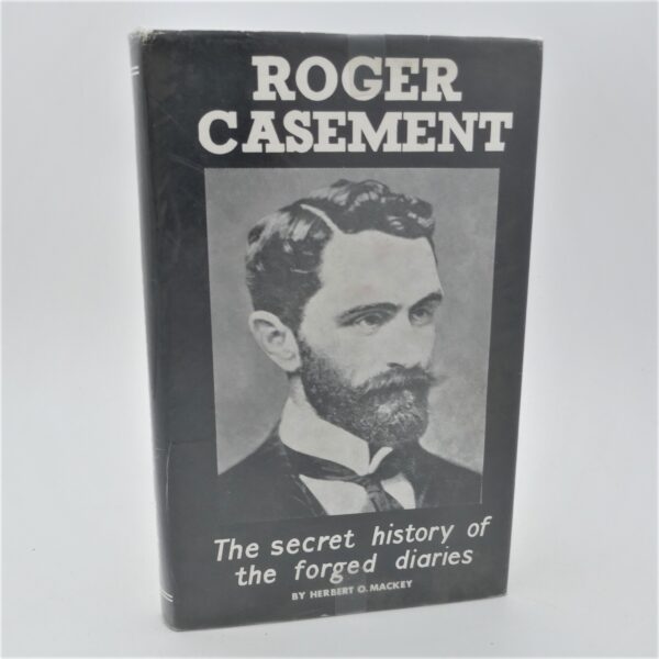 Roger Casement. A Guide to the Forged Diaries (1962)