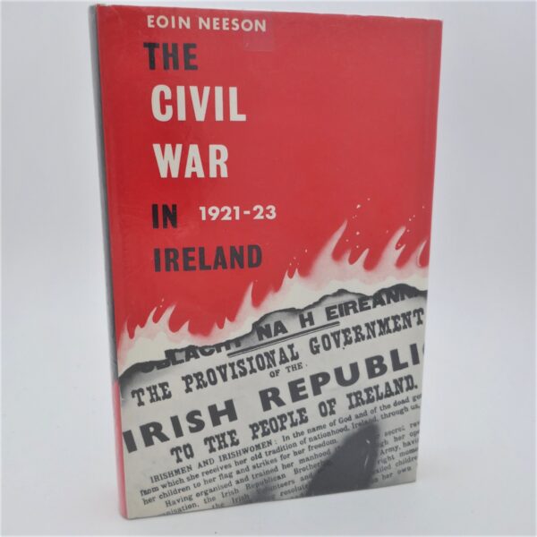 The Civil War in Ireland  1921-1923
