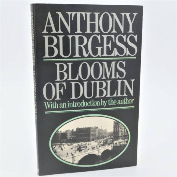Blooms of Dublin. Inscribed by the Author (1986)