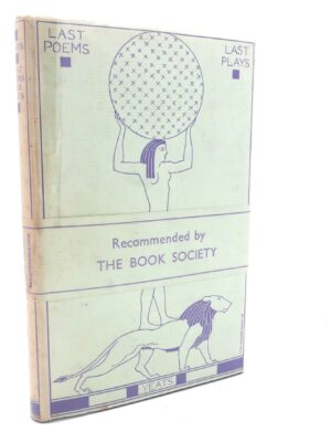 Last Poems and Plays. First Edition (1940)