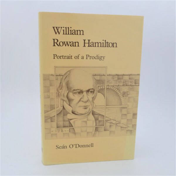 William Rowan Hamilton. Portrait of a Prodigy (1983)