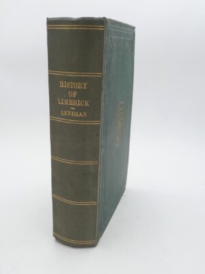 Limerick; Its History and Antiquities. First Edition (1884)