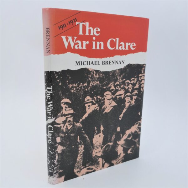 The War in Clare 1911-1921