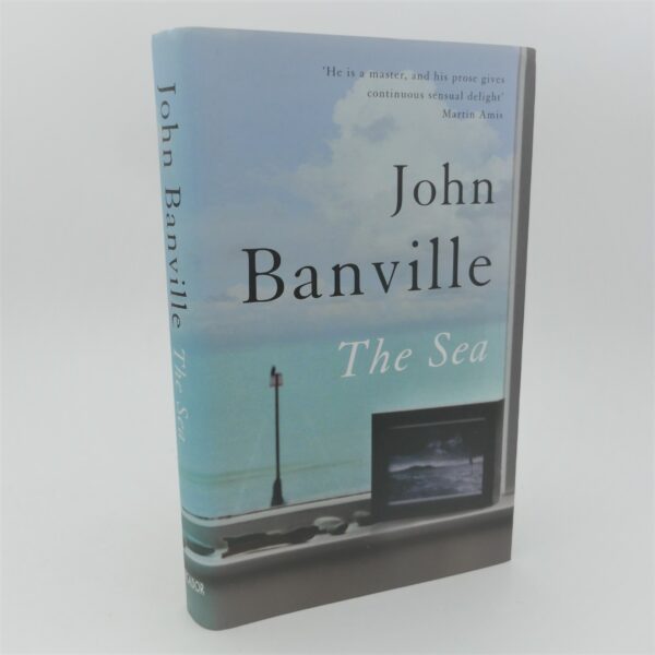 The Sea. First Edition - Signed by the Author (2005)