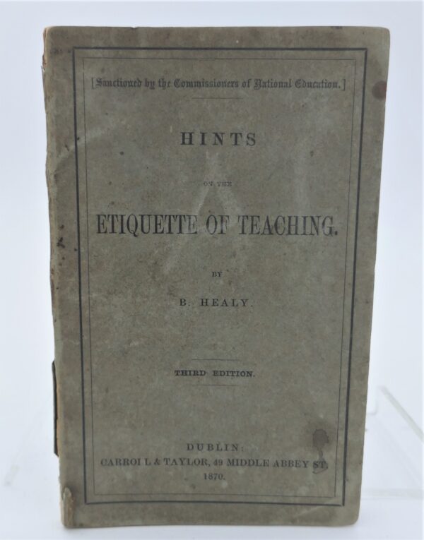 Hints on the Etiquette of Teaching (1870)
