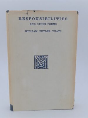 Responsibilities and Other Poems. Exceptional Copy In Dust Jacket (1916)