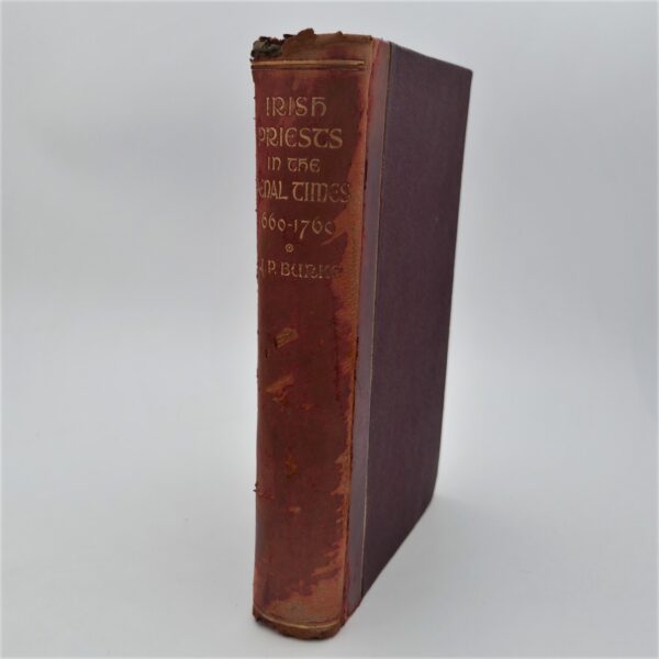 The Irish Priests in the Penal Times (1660-1760).