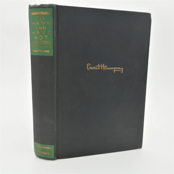 To Have and Have Not. First Edition (1937)