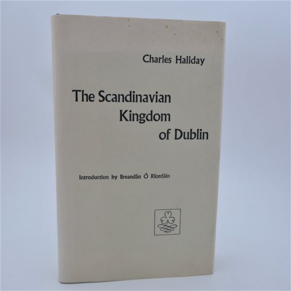 The Scandinavian Kingdom of Dublin. Facsimile Edition (1969)