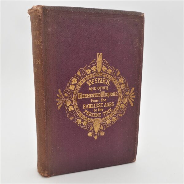 Wines and other Fermented Liquors (1864)